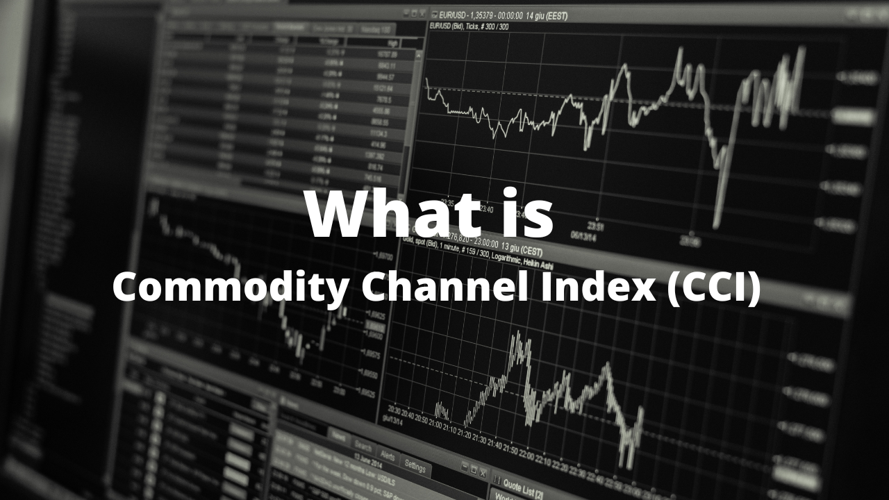 Commodity Channel Index (CCI)